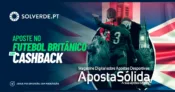 Aposta no Futebol Britânico com Cashback